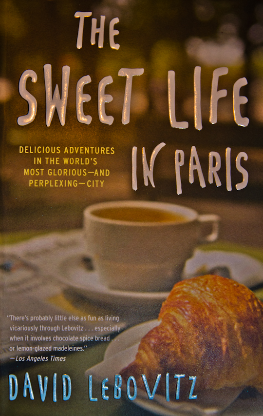 The Sweet Life in Paris: A Book Review