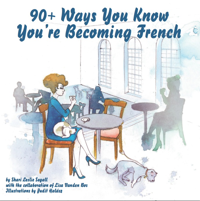 How Do How You Know When You’ve Become French? | Paris Weekender